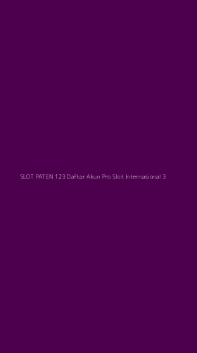Tampilan Antarmuka Aplikasi Slot Paten 123 Daftar Akun Pro Slot Internasional - 3
