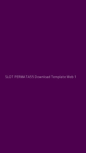 Tampilan Antarmuka Aplikasi Slot Permata55 Download Template Web - 1