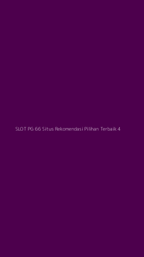 Tampilan Antarmuka Aplikasi Slot Pg 66 Situs Rekomendasi Pilihan Terbaik - 4
