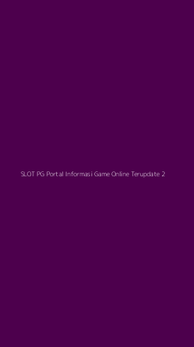 Tampilan Antarmuka Aplikasi Slot Pg Portal Informasi Game Online Terupdate - 2