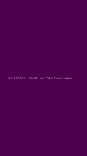 Tampilan Antarmuka Aplikasi Slot Pgsoft Bandar Toto Slot Gacor Resmi - 1