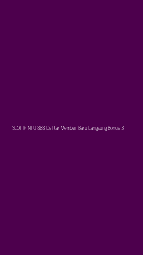 Tampilan Antarmuka Aplikasi Slot Pintu 888 Daftar Member Baru Langsung Bonus - 3