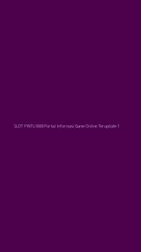 Tampilan Antarmuka Aplikasi Slot Pintu 888 Portal Informasi Game Online Terupdate - 1