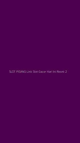 Tampilan Antarmuka Aplikasi Slot Pisang Link Slot Gacor Hari Ini Resmi - 2