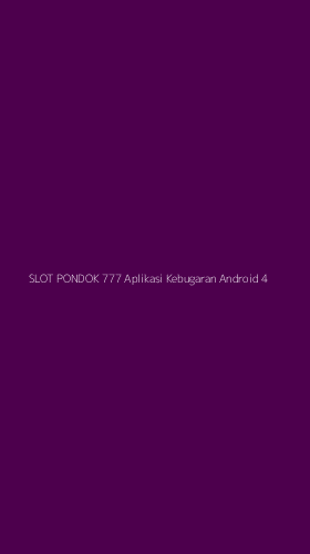 Tampilan Antarmuka Aplikasi Slot Pondok 777 Aplikasi Kebugaran Android - 4