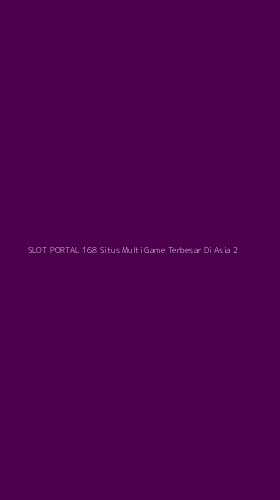 Tampilan Antarmuka Aplikasi Slot Portal 168 Situs Multi Game Terbesar Di Asia - 2