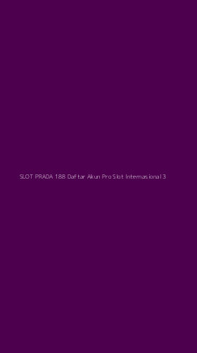Tampilan Antarmuka Aplikasi Slot Prada 188 Daftar Akun Pro Slot Internasional - 3