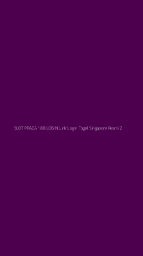 Tampilan Antarmuka Aplikasi Slot Prada 188 Login Link Login Togel Singapore Resmi - 2