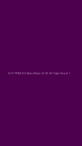 Tampilan Antarmuka Aplikasi Slot Princess Buku Mimpi 2d 3d 4d Togel Akurat - 1
