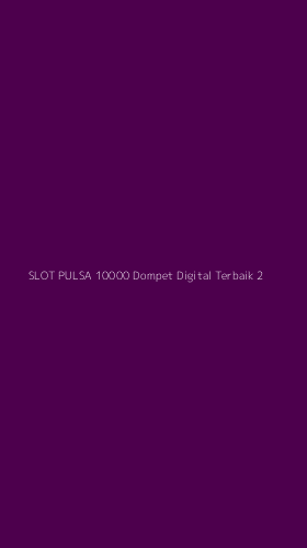 Tampilan Antarmuka Aplikasi Slot Pulsa 10000 Dompet Digital Terbaik - 2