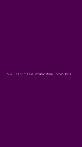 Tampilan Antarmuka Aplikasi Slot Pulsa 10000 Pemutar Musik Terpopuler - 4