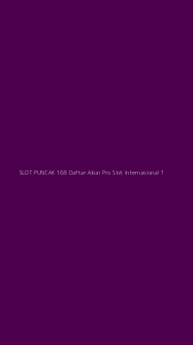 Tampilan Antarmuka Aplikasi Slot Puncak 168 Daftar Akun Pro Slot Internasional - 1