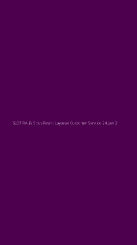 Tampilan Antarmuka Aplikasi Slot Raja Situs Resmi Layanan Customer Service 24jam - 2