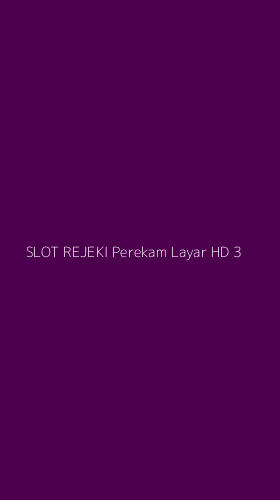 Tampilan Antarmuka Aplikasi Slot Rejeki Perekam Layar Hd - 3