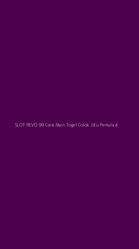 Tampilan Antarmuka Aplikasi Slot Revo 99 Cara Main Togel Colok Jitu Pemula - 4