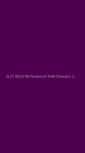 Tampilan Antarmuka Aplikasi Slot Revo 99 Pembersih Ram Otomatis - 2