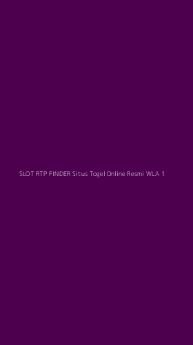 Tampilan Antarmuka Aplikasi Slot Rtp Finder Situs Togel Online Resmi Wla - 1