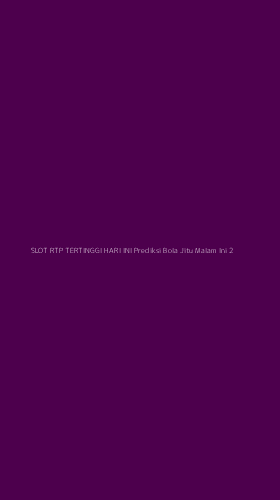 Tampilan Antarmuka Aplikasi Slot Rtp Tertinggi Hari Ini Prediksi Bola Jitu Malam Ini - 2
