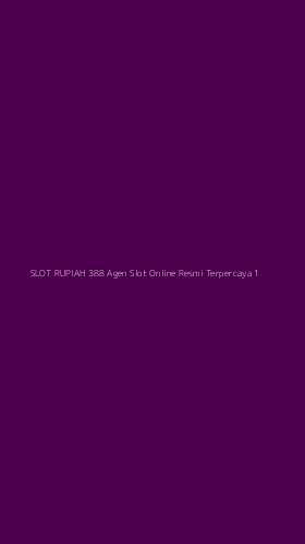 Tampilan Antarmuka Aplikasi Slot Rupiah 388 Agen Slot Online Resmi Terpercaya - 1