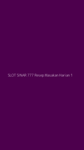 Tampilan Antarmuka Aplikasi Slot Sinar 777 Resep Masakan Harian - 1