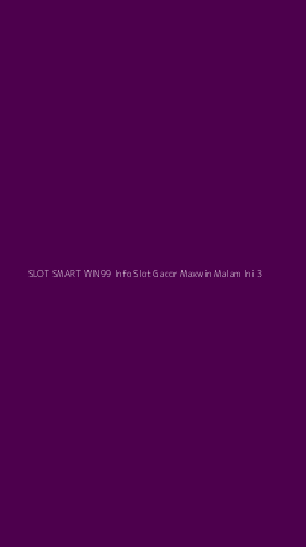 Tampilan Antarmuka Aplikasi Slot Smart Win99 Info Slot Gacor Maxwin Malam Ini - 3