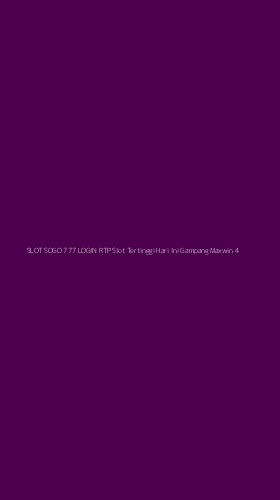 Tampilan Antarmuka Aplikasi Slot Sogo 777 Login Rtp Slot Tertinggi Hari Ini Gampang Maxwin - 4