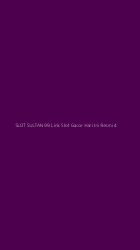 Tampilan Antarmuka Aplikasi Slot Sultan 99 Link Slot Gacor Hari Ini Resmi - 4