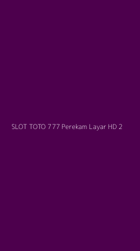 Tampilan Antarmuka Aplikasi Slot Toto 777 Perekam Layar Hd - 2