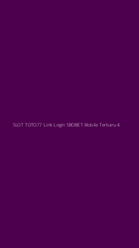 Tampilan Antarmuka Aplikasi Slot Toto77 Link Login Sbobet Mobile Terbaru - 4