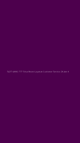 Tampilan Antarmuka Aplikasi Slot Uang 777 Situs Resmi Layanan Customer Service 24jam - 4