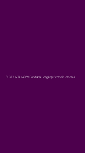 Tampilan Antarmuka Aplikasi Slot Untung88 Panduan Lengkap Bermain Aman - 4