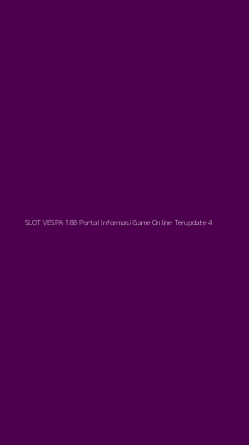 Tampilan Antarmuka Aplikasi Slot Vespa 188 Portal Informasi Game Online Terupdate - 4