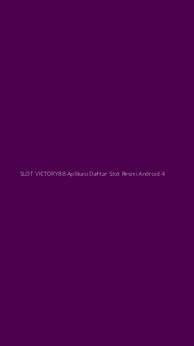 Tampilan Antarmuka Aplikasi Slot Victory88 Aplikasi Daftar Slot Resmi Android - 4