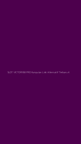 Tampilan Antarmuka Aplikasi Slot Victory88 Pro Kumpulan Link Alternatif Terbaru - 4