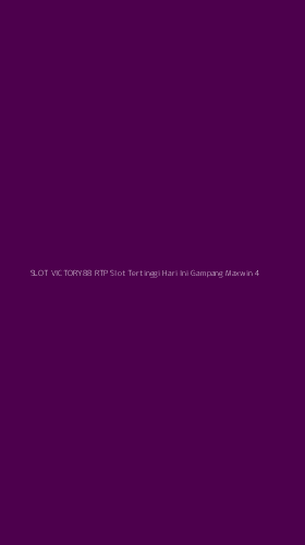 Tampilan Antarmuka Aplikasi Slot Victory88 Rtp Slot Tertinggi Hari Ini Gampang Maxwin - 4