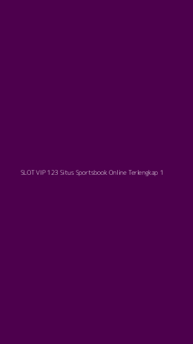 Tampilan Antarmuka Aplikasi Slot Vip 123 Situs Sportsbook Online Terlengkap - 1