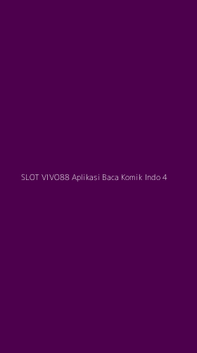 Tampilan Antarmuka Aplikasi Slot Vivo88 Aplikasi Baca Komik Indo - 4