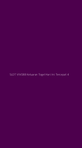 Tampilan Antarmuka Aplikasi Slot Vivo88 Keluaran Togel Hari Ini Tercepat - 4