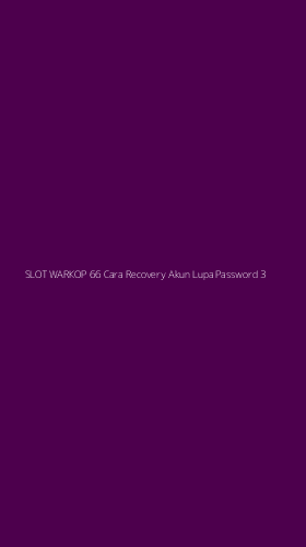 Tampilan Antarmuka Aplikasi Slot Warkop 66 Cara Recovery Akun Lupa Password - 3