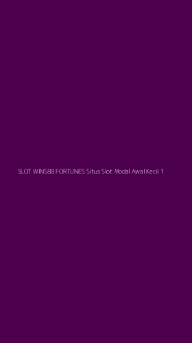 Tampilan Antarmuka Aplikasi Slot Wins88 Fortunes Situs Slot Modal Awal Kecil - 1