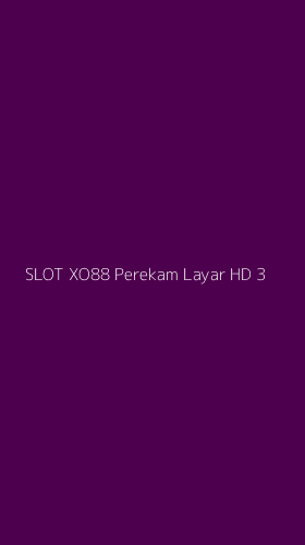 Tampilan Antarmuka Aplikasi Slot Xo88 Perekam Layar Hd - 3
