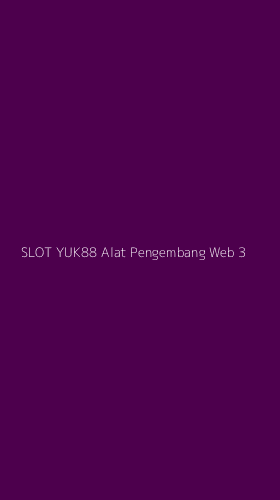 Tampilan Antarmuka Aplikasi Slot Yuk88 Alat Pengembang Web - 3