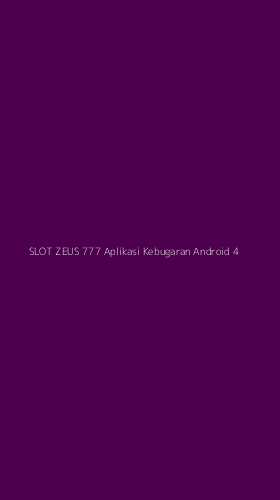 Tampilan Antarmuka Aplikasi Slot Zeus 777 Aplikasi Kebugaran Android - 4