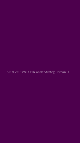 Tampilan Antarmuka Aplikasi Slot Zeus88 Login Game Strategi Terbaik - 3