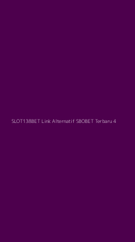 Tampilan Antarmuka Aplikasi Slot138bet Link Alternatif Sbobet Terbaru - 4