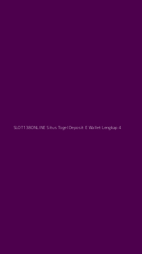 Tampilan Antarmuka Aplikasi Slot138online Situs Togel Deposit E Wallet Lengkap - 4
