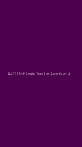 Tampilan Antarmuka Aplikasi Slot138vip Bandar Toto Slot Gacor Resmi - 2