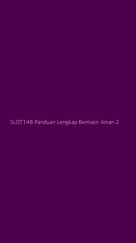 Tampilan Antarmuka Aplikasi Slot148 Panduan Lengkap Bermain Aman - 2