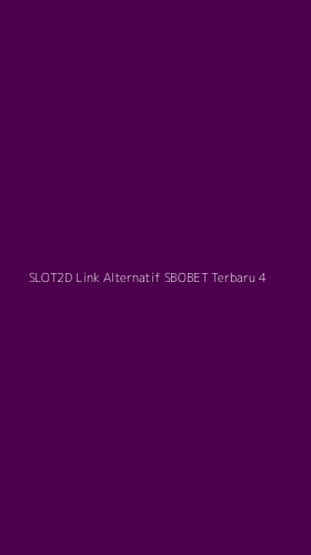 Tampilan Antarmuka Aplikasi Slot2d Link Alternatif Sbobet Terbaru - 4