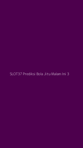 Tampilan Antarmuka Aplikasi Slot37 Prediksi Bola Jitu Malam Ini - 3